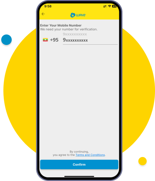 Open the Wave App on your new device and enter the phone number associated with your Wave account.